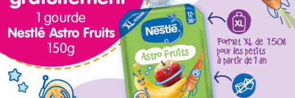 Gourde Nestlé Astro Fruits 100% remboursée