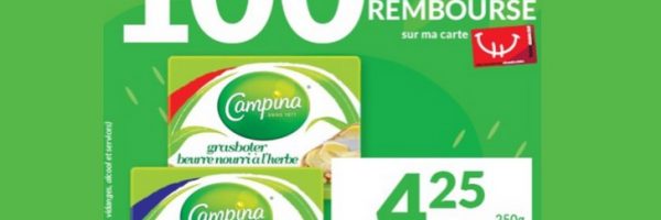 Beurre Campina 100% remboursé